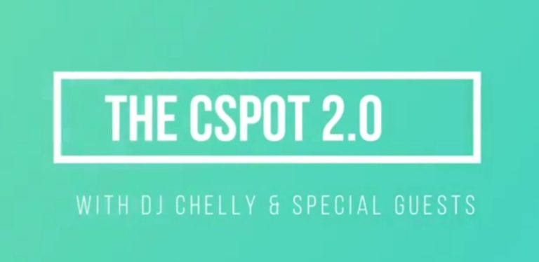 The C Spot 2.0 with Dj Chelly: Episode I: Welcome Back