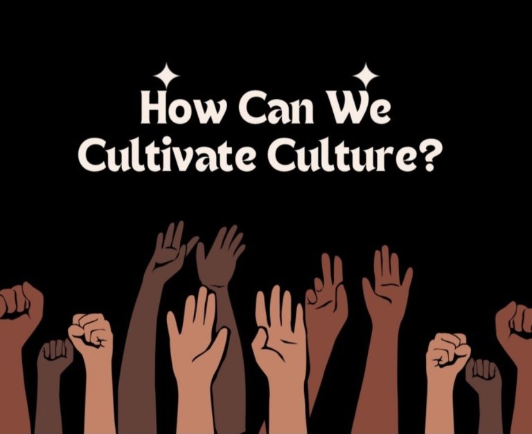How Can We Cultivate Culture?