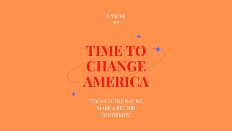 ‘Time To Change America’ featuring Dejah Burton (S1 E1)