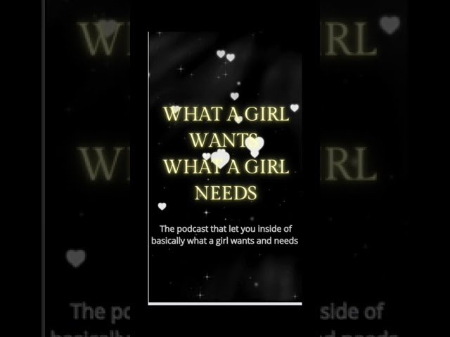 ‘What a Girl Wants, What a Girl Needs’ featuring Ariel Rodgers (S1 E1)