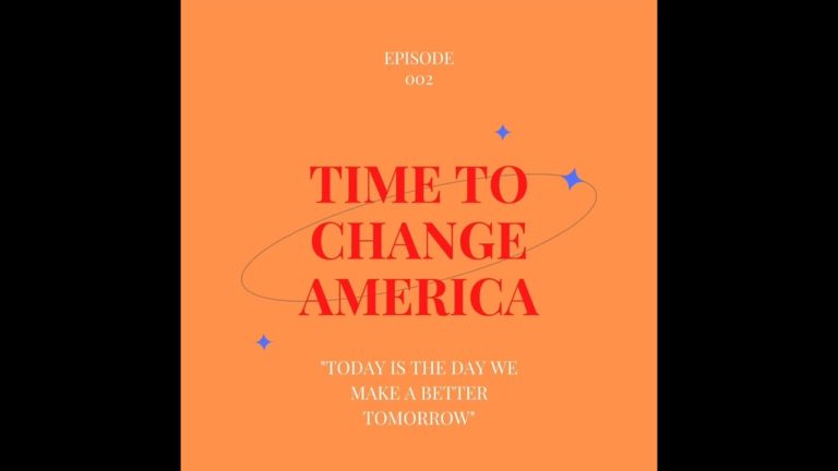 ‘Time To Change America’ featuring Dejah Burton (S1 E2)