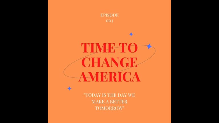 ‘Time To Change America’ featuring Dejah Burton (S1 E3)