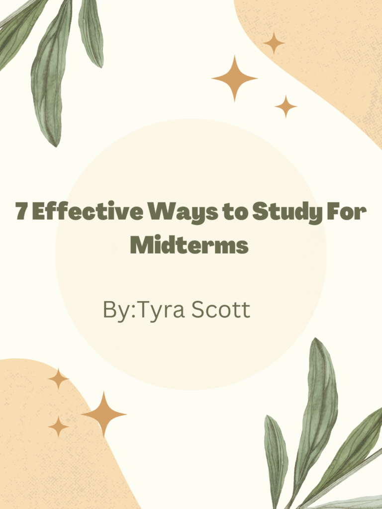 7 Effective Ways to Study for Mid-terms