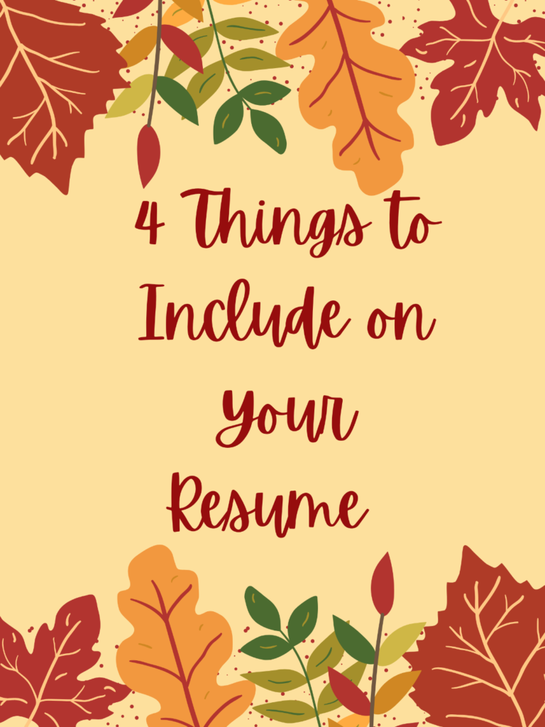 Four Things to Include on Your Resume