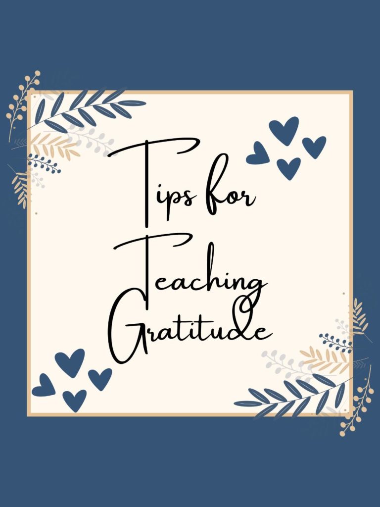 Tips for Teaching Gratitude