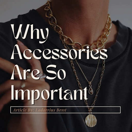 Fashion Accessories: Why They’re So Important