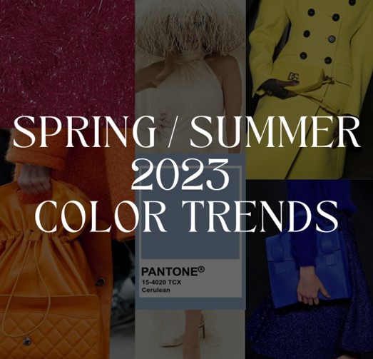 Spring/Summer 2023 Color Trends