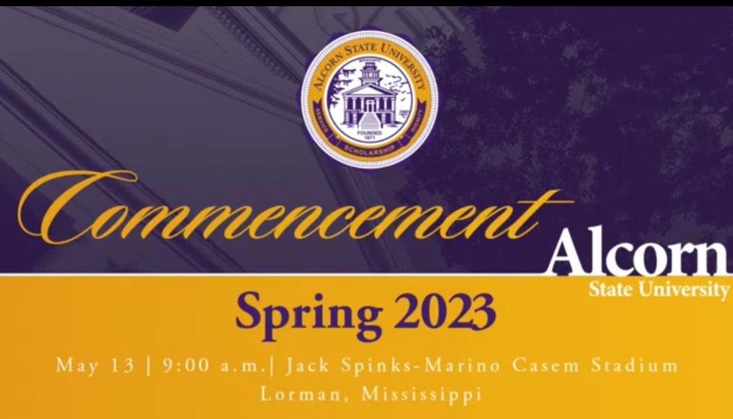 Alcorn Holds Spring 2023 Graduation THE CAMPUS CHRONICLE