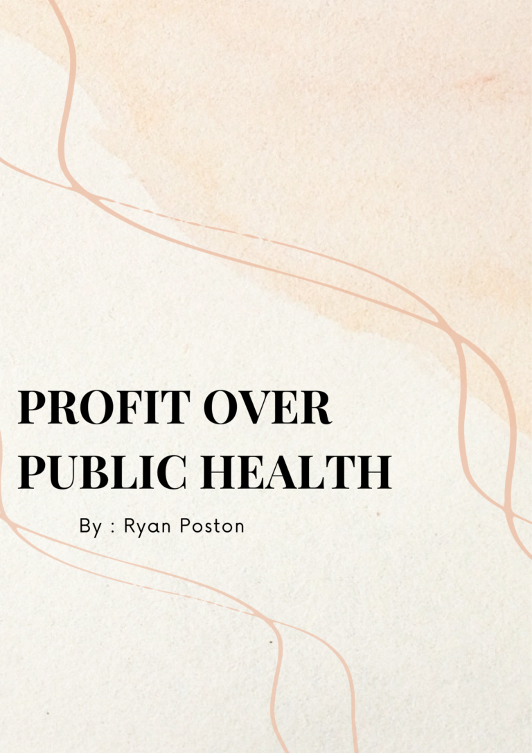 Profit Over Public Health