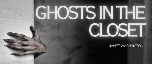 Ghosts in the Closet