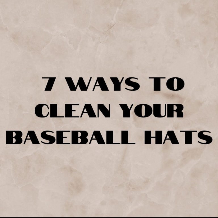 7 Ways To Clean Your Baseball Hat