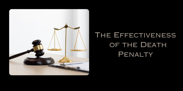 The Effectiveness of the Death Penalty