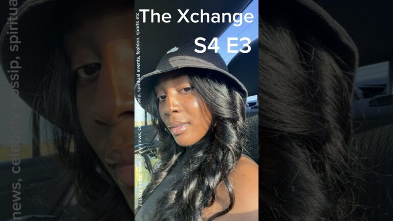 ‘The X Change’ featuring Martiyona Carter (S4 E3)