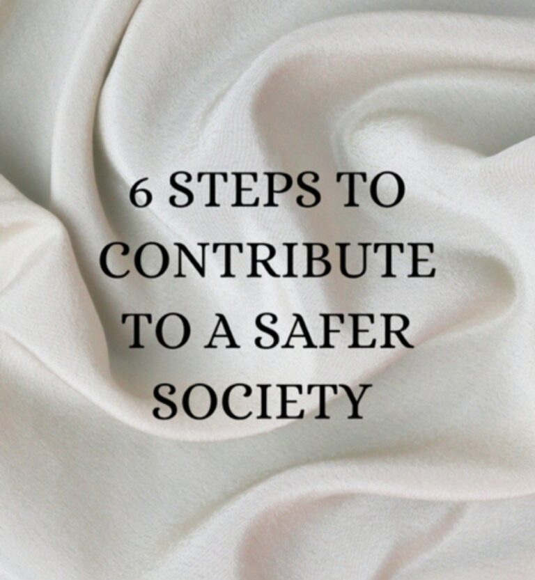 6 Steps to Contribute to a Safer Society