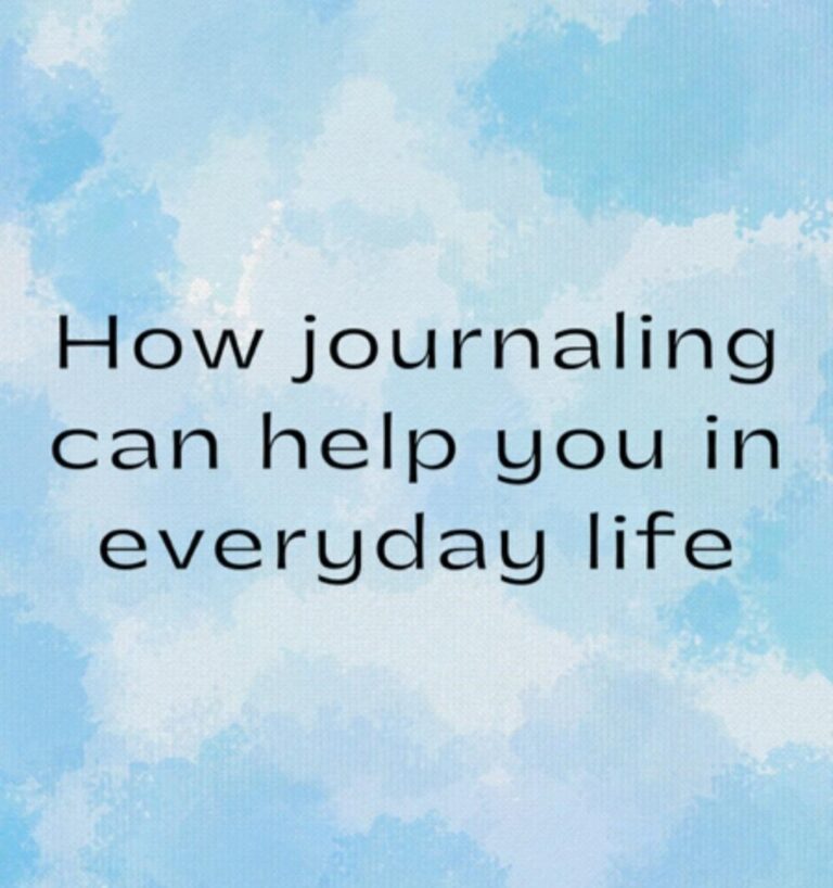 How Journaling Can Help You in Everyday Life