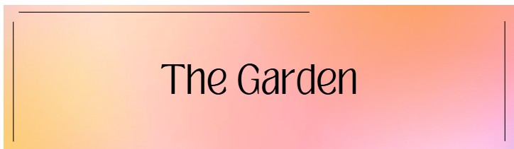 The Garden