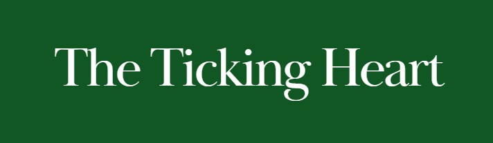 The Ticking Heart