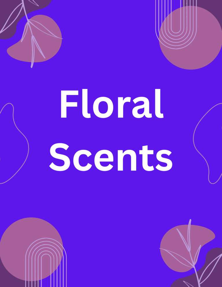 Floral Scents
